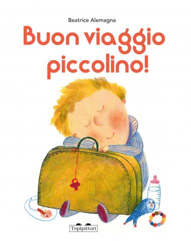 Libro - Buon viaggio, piccolino!